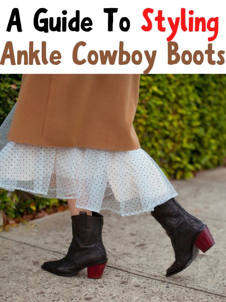 How To Wear Ankle Cowboy Boots? 7 Brilliant Ways to Coordinate - From ...