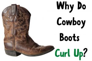 Why Do Cowboy Boots Curl Up? Unexpected Reasons - From The Guest Room