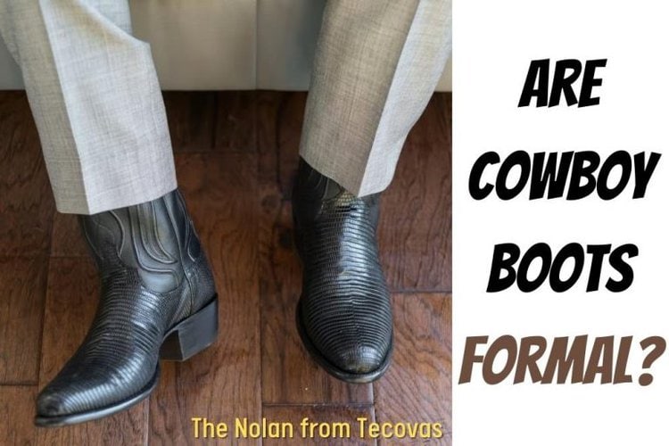 are-cowboy-boots-formal-from-the-guest-room