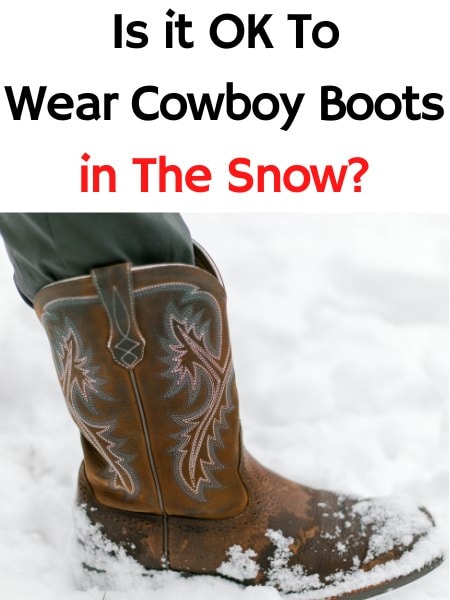 is-it-ok-to-wear-cowboy-boots-in-the-snow-from-the-guest-room