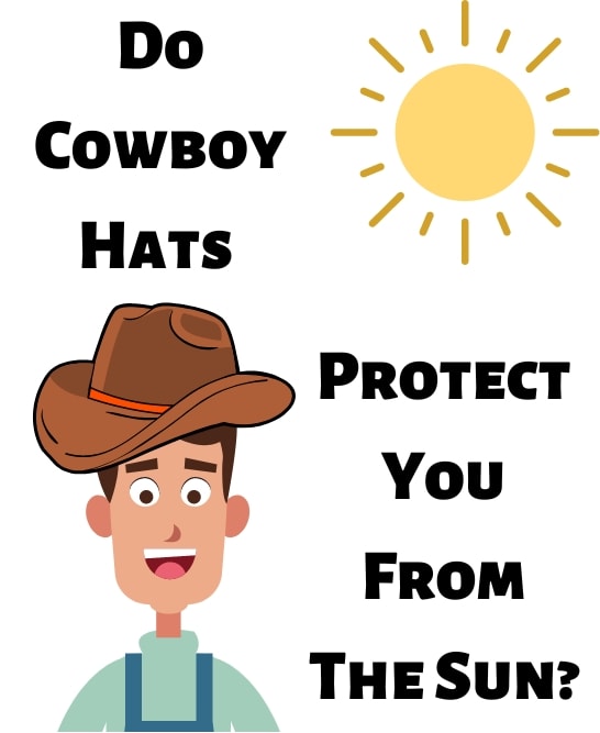 are-cowboy-hats-good-enough-to-protect-people-from-the-sun-from-the