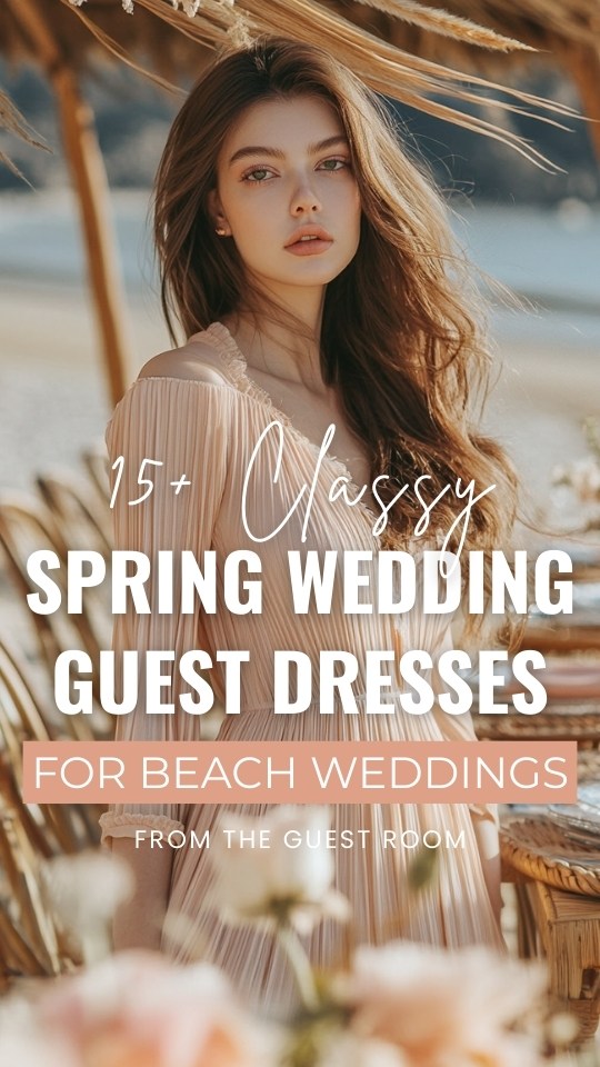 15+ Classy Guest Dresses for Spring Beach Weddings